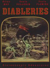 Diableries: Stereoscopic Adventures in Hell by Brian May